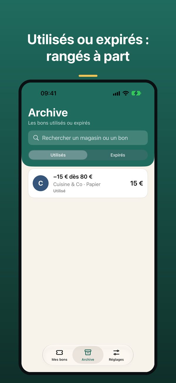 L’archive : bons utilisés ou expirés, à remettre en un geste